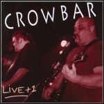 Crowbar - Live + 1 (EP)