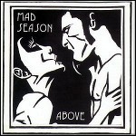 Mad Season - Above Mad Season - Above