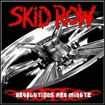 Skid Row - Revolutions Per Minute