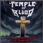 Temple Of Blood - Prepare For The Judgement Of Mankind - 4 Punkte