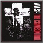 W.A.S.P. - The Crimson Idol