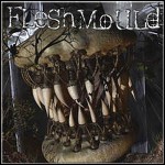 Fleshmould - Fleshmould 2k