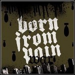 Born From Pain - War - 8,5 Punkte