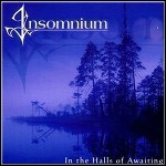 Insomnium - In The Halls Of Awaiting