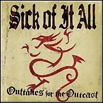 Sick Of It All - Outtakes For Outcasts
