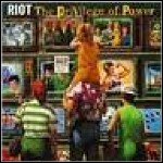 Riot - The Privilege Of Power