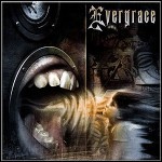 Evergrace - Evergrace Evergrace - Evergrace