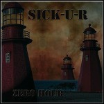 Sick-U-R - Zero Hour - 6,5 Punkte