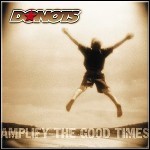 Donots - Amplify The Good Times