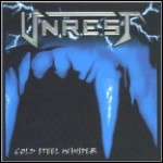 Unrest - Cold Steel Whisper
