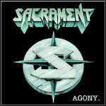 Sacrament - Agony