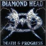 Diamond Head - Death And Progress