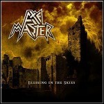 Axemaster - Blessing The Skies