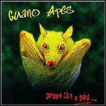 Guano Apes - Proud Like A God