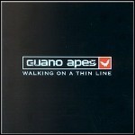 Guano Apes - Walking On A Thin Line