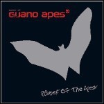 Guano Apes - Planet Of The Apes