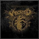 Aborted - Slaughter & Apparatus: A Methodical Overture