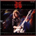 Michael Schenker Group - Rock Will Never Die