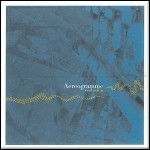 Aereogramme - Seclusion Aereogramme - Seclusion