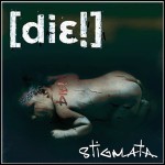 Die! - Stigmata
