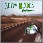 Shaw Blades - Influence Shaw Blades - Influence