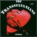 Transsylvanians - Oeroeme