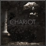 The Chariot - Everything S Alive, Everything