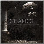 The Chariot - Everything S Alive, Everything