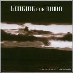 Longing For Dawn - A Treacherous Ascension Longing For Dawn - A Treacherous Ascension