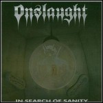 Onslaught - In Search Of Sanity