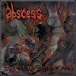 Abscess - Through The Cracks Of Death
