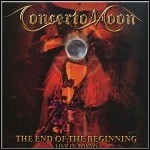 Concerto Moon - The End Of The Beginning-Live