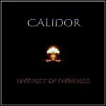 Calidor - Harvest Of Darkness