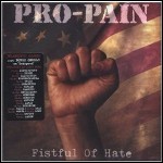 Pro-Pain - Fistful Of Hate