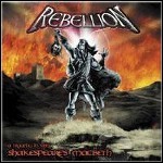 Rebellion - Shakepeare's MacBeth - A Tragedy In Steel