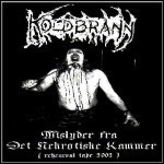 Koldbrann - Mislyder Fra Det Nekrotiske Kammer