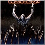 W.A.S.P. - The Neon God - Part 2: The Demise