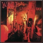 W.A.S.P. - Live... In The Raw