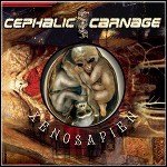 Cephalic Carnage - Xenosapien - 10 Punkte