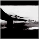Elend - A World In Their Screams