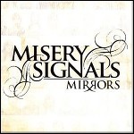 Misery Signals - Mirrors