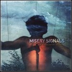 Misery Signals - Of Malice And The Magnum Heart