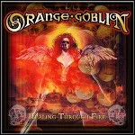 Orange Goblin - Healing Through Fire