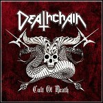 Deathchain - Cult Of Death Deathchain - Cult Of Death