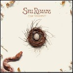 Still Remains - The Serpent Still Remains - The Serpent