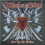 3 Inches Of Blood - Fire Up The Blades