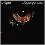 Magnum - Kingdom Of Madness