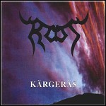 Root - Kärgeräs