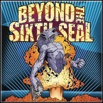 Beyond The Sixth Seal - The Resurrection Of Everything - 4 Punkte