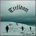 Trelldom - Til Minne...